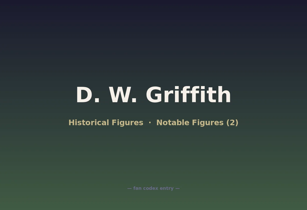 D. W. Griffith